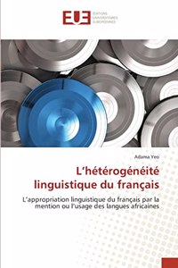 L'hétérogénéité linguistique du français