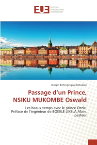 Passage d'un Prince, NSIKU MUKOMBE Oswald