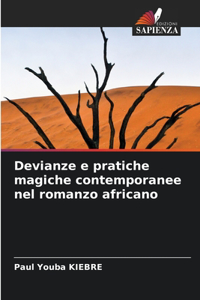 Devianze e pratiche magiche contemporanee nel romanzo africano