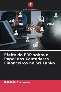 Efeito do ERP sobre o Papel dos Contadores Financeiros no Sri Lanka