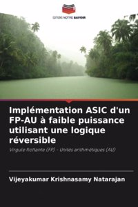 Implémentation ASIC d'un FP-AU à faible puissance utilisant une logique réversible