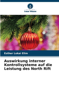 Auswirkung interner Kontrollsysteme auf die Leistung des North Rift