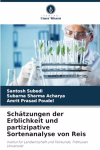 Schätzungen der Erblichkeit und partizipative Sortenanalyse von Reis