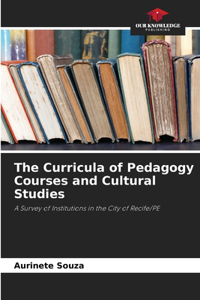 Curricula of Pedagogy Courses and Cultural Studies