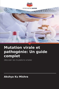 Mutation virale et pathogénie