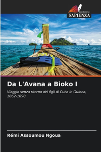Da L'Avana a Bioko I