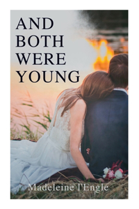 And Both Were Young