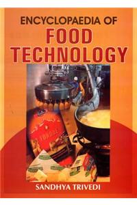 Encyclopaedia of Food Technology