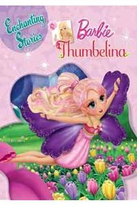 Enchanting Stories Barbie Thumbelina
