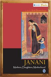 Janani-Mothers, Daughters, Motherhood