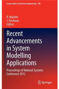 Recent Advancements in System Modelling Applications