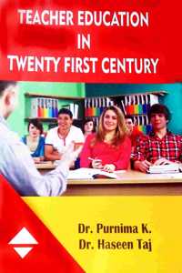 Teacher Education In Twenty First Century