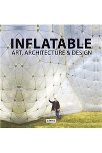 Inflatable Art, Architecture & Design