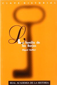 La familia de los Borjas. (Clave Historial.) (Spanish Edition)