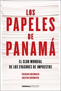 Los papeles de Panama : el club mundial de los evasores de impuestos