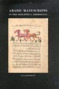 Catalogue of the Arabic Manuscripts in the Biblioteca Ambrosiana