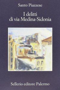 I delitti di via Medina-Sidonia