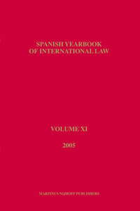 Spanish Yearbook of International Law, Volume 11 (2005)