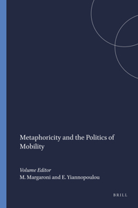 Metaphoricity and the Politics of Mobility