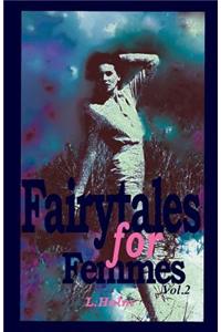 Fairytales for Femmes Vol 2