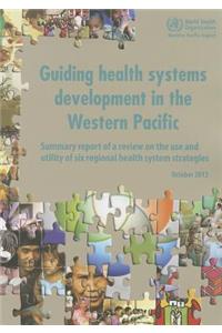 Guiding Health Systems Development in the Western Pacific