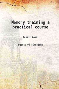 Memory training a practical course 1920