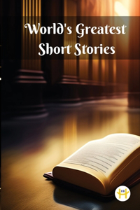 World's Greatest Short Stories