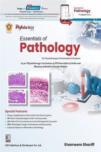 Essentials of Pathology for Physiotherapy and Paramedical Students (The Hybrid edition)