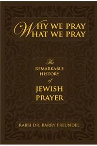 Why We Pray What We Pray