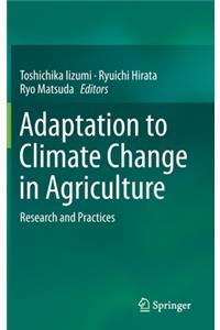 Adaptation to Climate Change in Agriculture