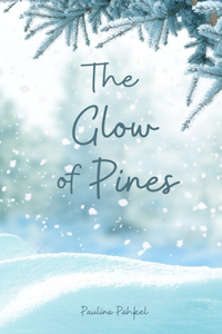 The Glow of Pines