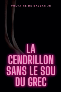 La cendrillon sans le sou du grec