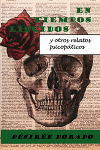 En tiempos líquidos y otros relatos psicopáticos