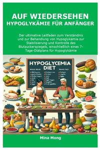 Auf Wiedersehen Hypoglykämie für Anfänger