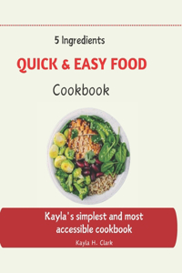 5 Ingredients - Quick & Easy Food