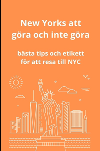 New York att göra och inte göra