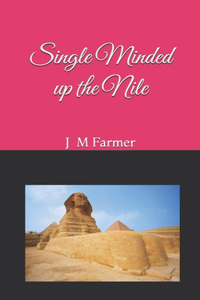 Single Minded up the Nile