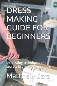 Dress Making Guide for Beginners