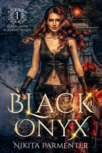 Black Onyx (Black Onyx Academy) Book 1
