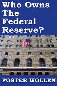 Who Owns The Federal Reserve?