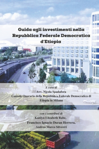 Guida agli investimenti nella Repubblica Federale Democratica d'Etiopia