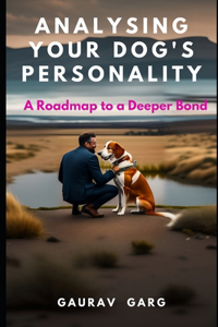 Analysing Your Dog's Personality