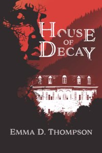 House of Decay