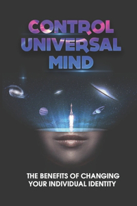 Control Universal Mind