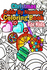 Christmas Color By Number Coloring Book For Kids