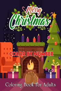 Merry Christmas Color By Number Coloring Book For Adults