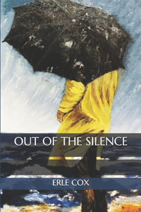 Out of the Silence