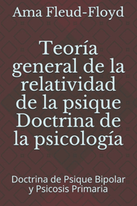 Teoría general de la relatividad de la psique Doctrina de la psicología
