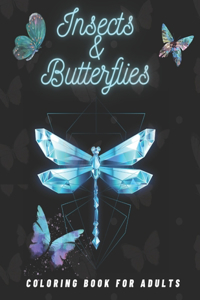 Insects & Butterflies Coloring Book For Adults