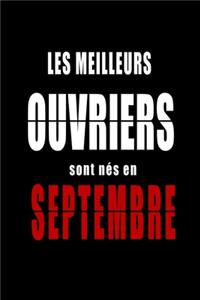 Les Meilleurs Ouvriers sont nés en Septembre carnet de notes